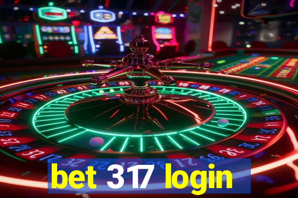 bet 317 login